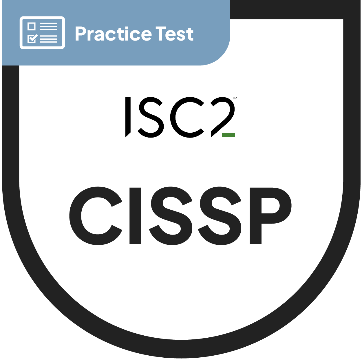ISC2 Certified Information Systems Security Professional (CISSP)